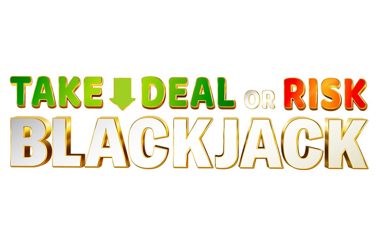 Take Deal or Risk Blackjack